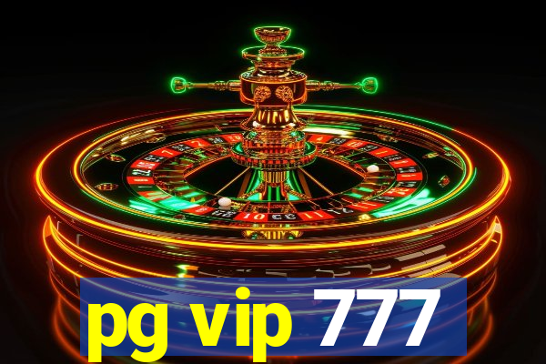 pg vip 777